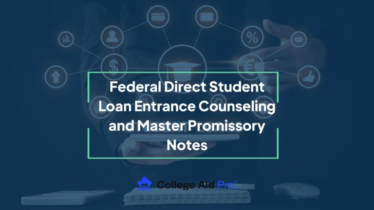 Federal Direct Pupil Mortgage Entrance Counseling and Grasp Promissory Notes – Faculty Help Professional